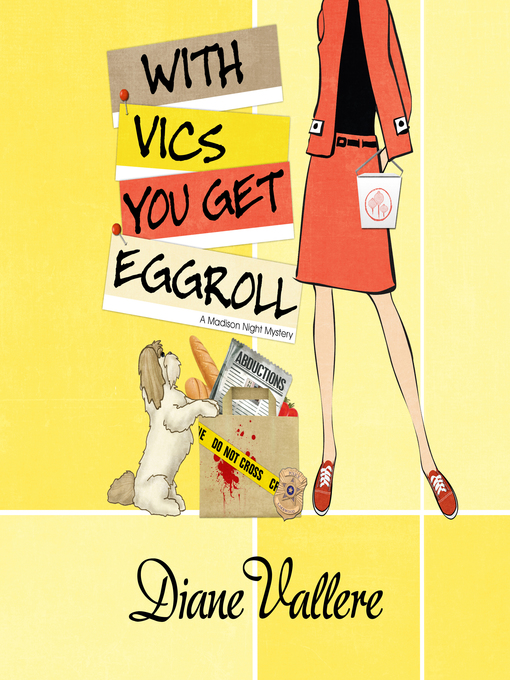 Title details for With Vics You Get Eggroll by Diane Vallere - Available